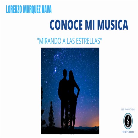 MIRANDO A LAS ESTRELLAS | Boomplay Music