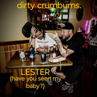 LESTER (have you seen my baby?)