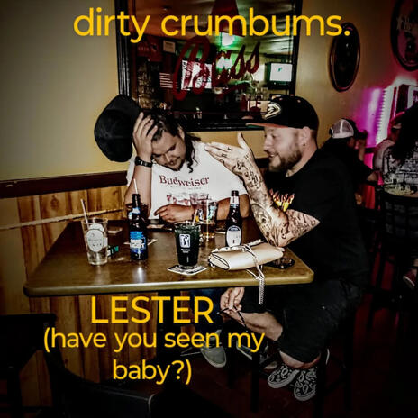 LESTER (have you seen my baby?) | Boomplay Music