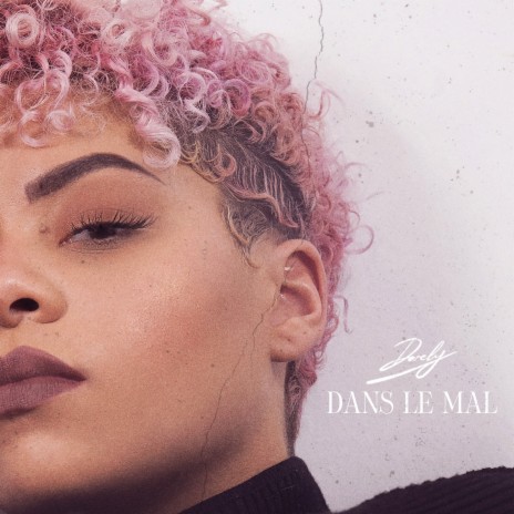 Dans le mal | Boomplay Music