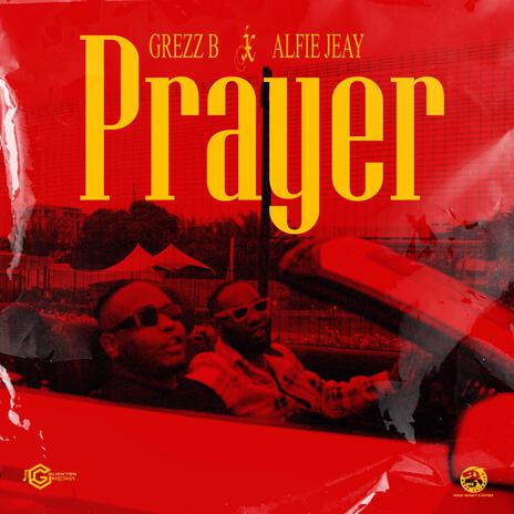 PRAYER ft. ALFIE JEAY | Boomplay Music