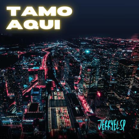 Tamo Aqui | Boomplay Music