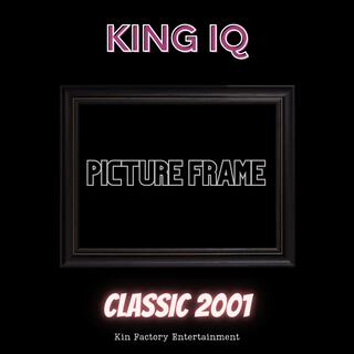 Picture Frame (King IQ Classic)