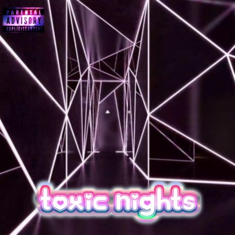 Toxic Nights ft. Quanchii | Boomplay Music