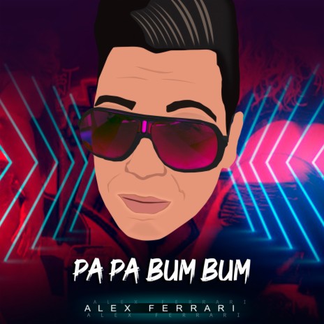 Pa Pa Bum Bum | Boomplay Music
