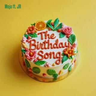 The Birthday Song ft. Jr lyrics | Boomplay Music