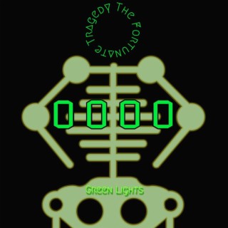 Green Lights (0000) lyrics | Boomplay Music