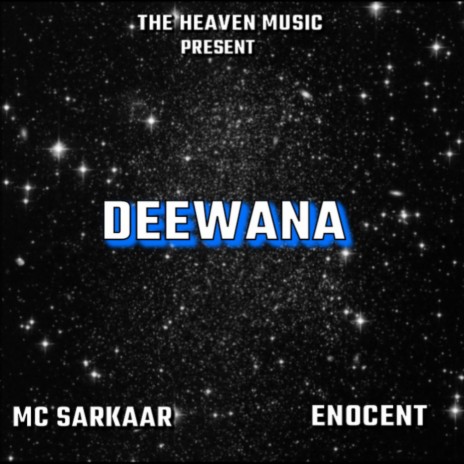 Deewana ft. MC Sarkaar | Boomplay Music