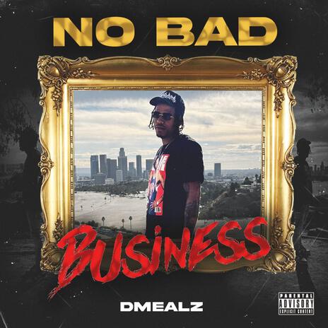 No Bad Business | Boomplay Music