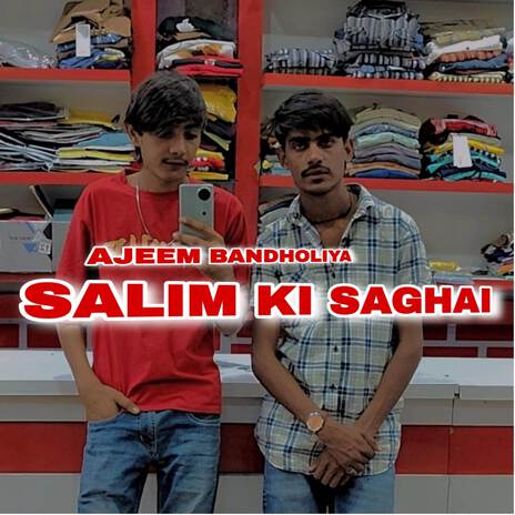 Salim ki saghai | Boomplay Music