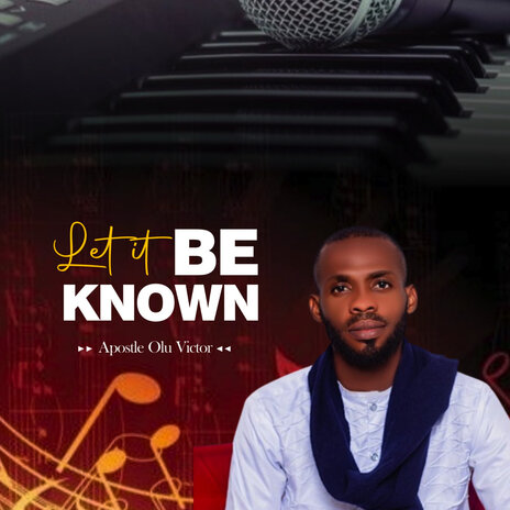 Let It Be Known | Boomplay Music