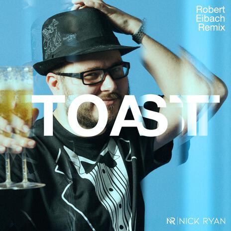 Toast (Robert Eibach Remix) ft. Robert Eibach | Boomplay Music