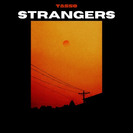 Strangers | Boomplay Music