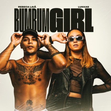 Bumbum Girl ft. Lukkas | Boomplay Music