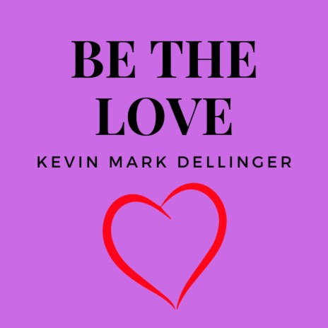 Be the Love | Boomplay Music