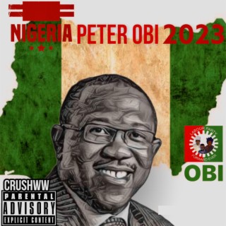 peter Obi 2023 lyrics | Boomplay Music