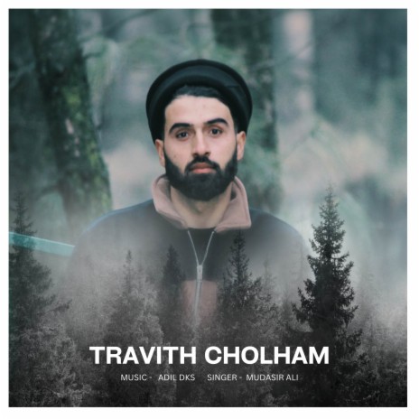 Travith Cholham | Boomplay Music