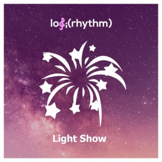 Light Show lyrics | Boomplay Music