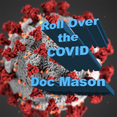 Roll over the Covid | Boomplay Music