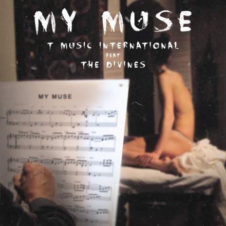 My Muse (feat. The Divines)