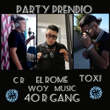 Party prendio ft. El rome | Boomplay Music