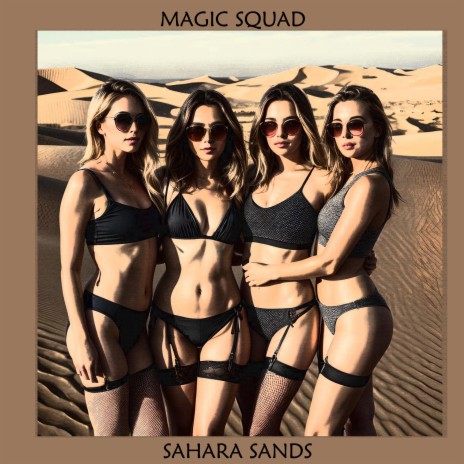 Sahara Sands | Boomplay Music