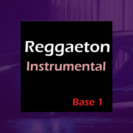 Reggaeton Instrumental Base 1