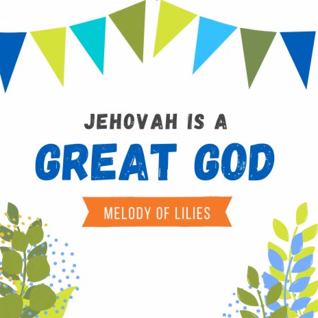 Jehovah Is a Great God | Boomplay Music
