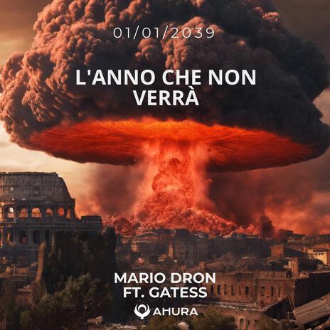 01/01/2039 (L'anno che non verrà) ft. Gatess & 1519 Music Group | Boomplay Music