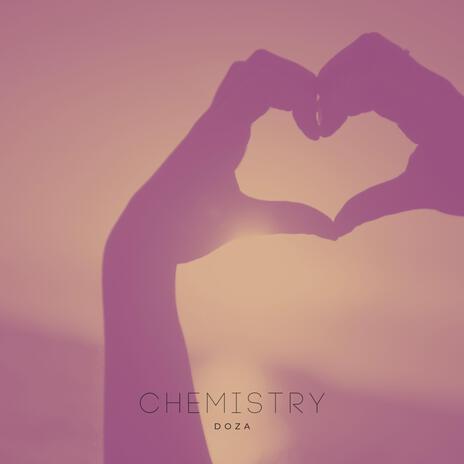 Chemistry | Boomplay Music