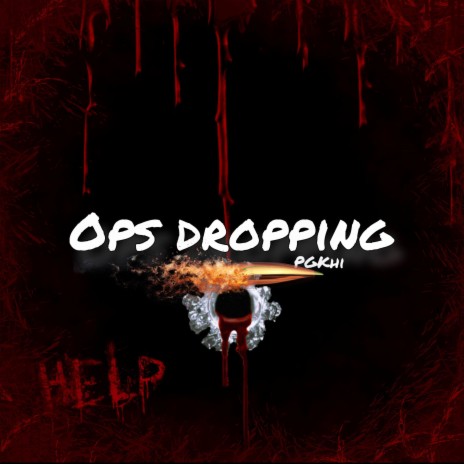 Ops dropping | Boomplay Music