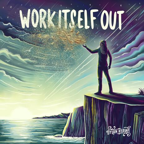 Work Itself Out | Boomplay Music