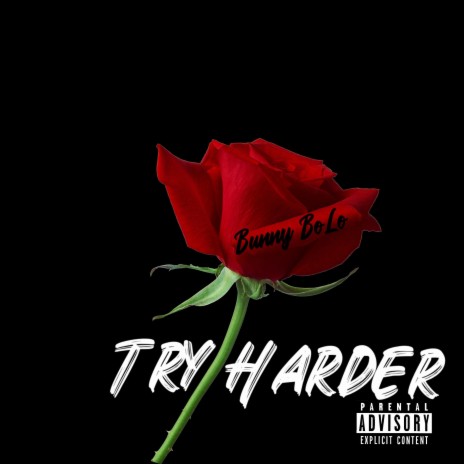 Try Harder | Boomplay Music
