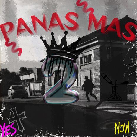 2 PANAS MAS | Boomplay Music