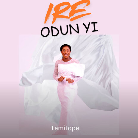 Ire Odun Yi | Boomplay Music