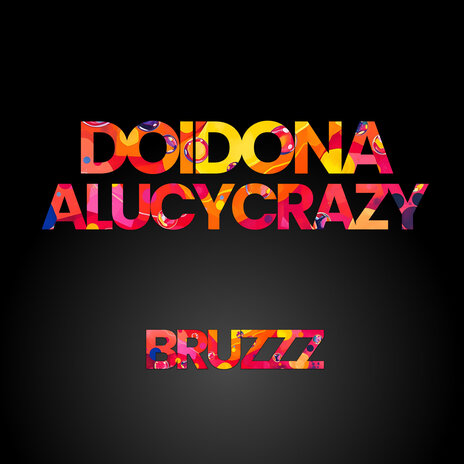 Doidona AlucyCrazy | Boomplay Music