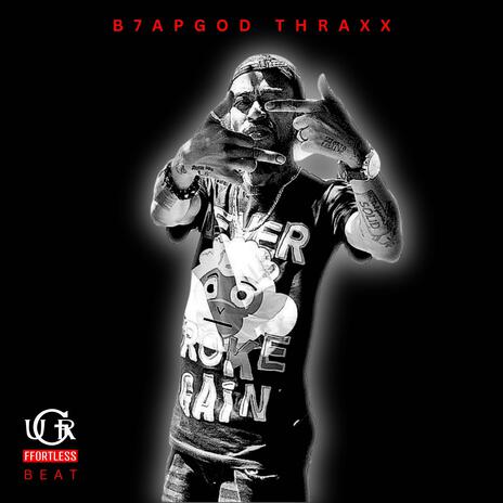 Gotta' Find (B E A T) ft. B7apGod Thraxx | Boomplay Music