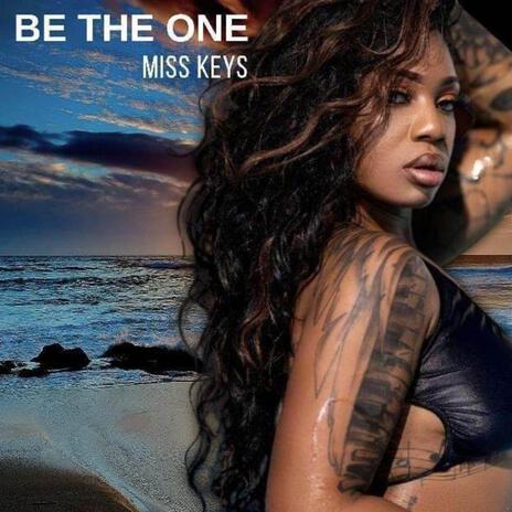 Be The One | Boomplay Music