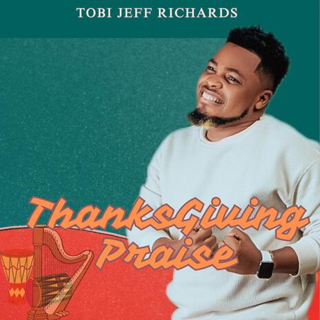 Thanksgiving praise | Boomplay Music