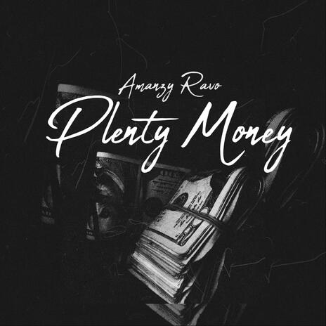 Plenty Money | Boomplay Music