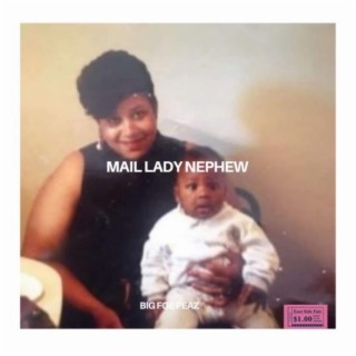 Mail Lady Nephew