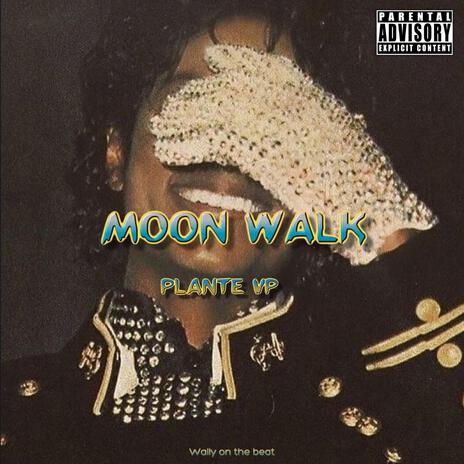 Moon Walk | Boomplay Music