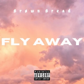 Fly away