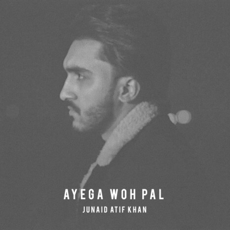 Ayega Woh Pal | Boomplay Music