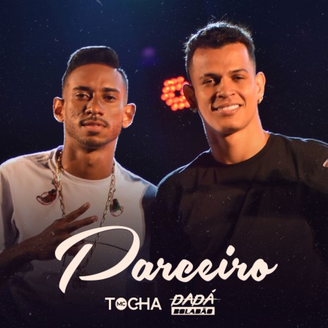 Parceiro ft. Dadá Boladão | Boomplay Music