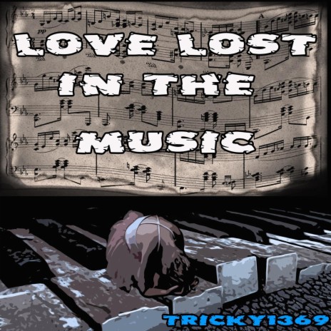 Love Lost In The Music | Boomplay Music