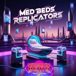 Medbeds and Replicators