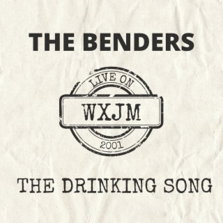 The Drinking Song (Live on WXJM)