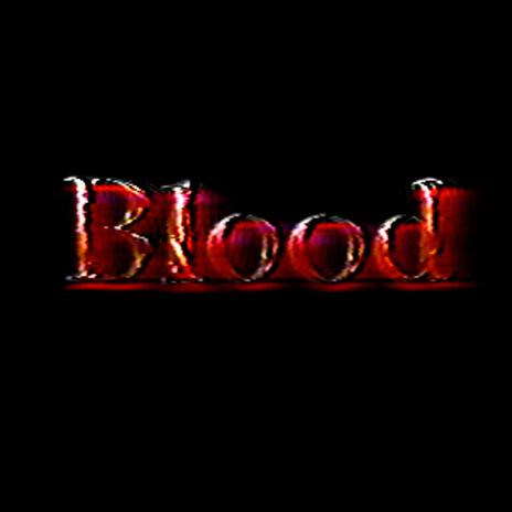 Blood | Boomplay Music