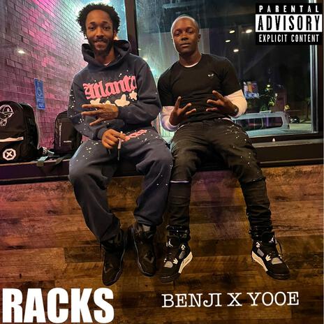 BENJI X YOOE- RACKS | Boomplay Music